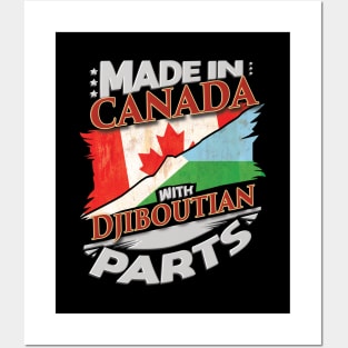 Made In Canada With Djiboutian Parts - Gift for Djiboutian From Djibouti Posters and Art